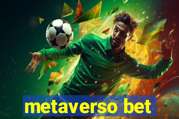 metaverso bet